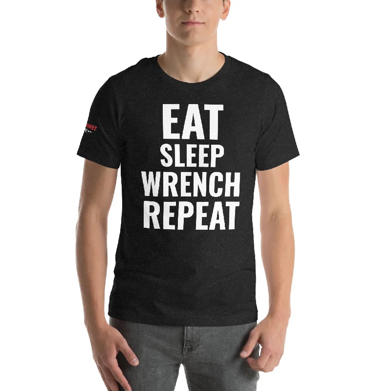 Eat Sleep Wrench Repeat Unisex T-Shirt