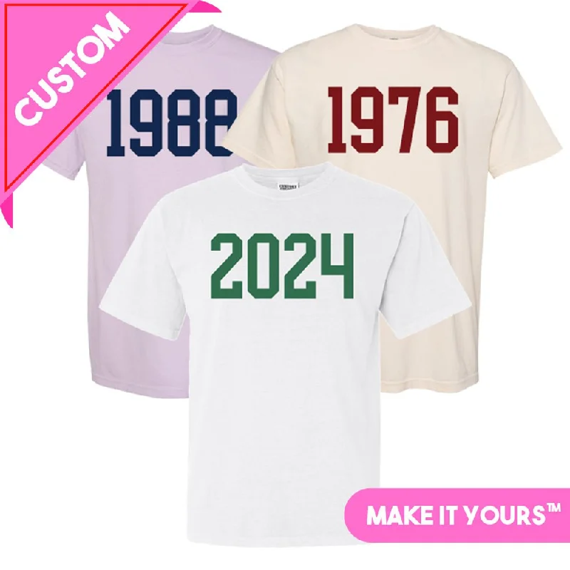 Make It Yours™ 'Year' T-Shirt