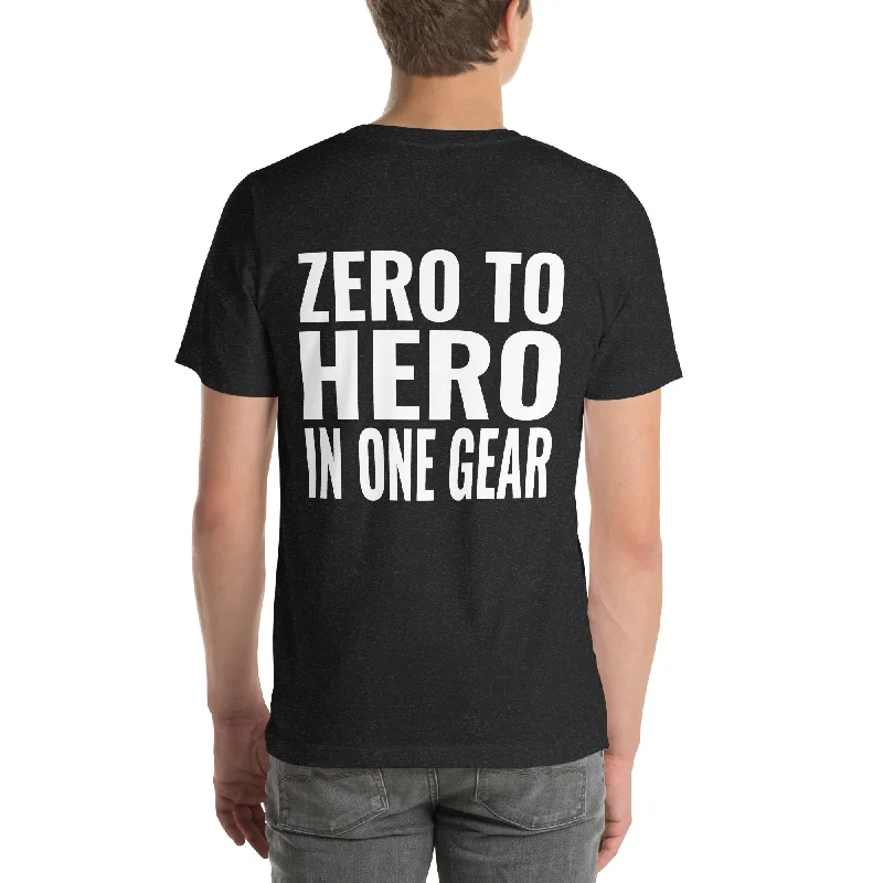 Zero to Hero in One Gear Unisex t-Shirt